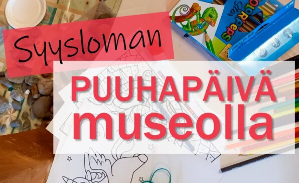 Syysloman puuhapäivä museolla