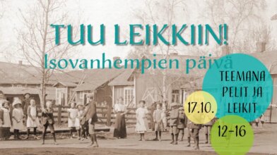 Isovanhempien päivä Tuu leikkiin!