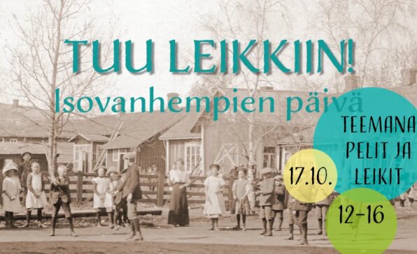 Isovanhempien päivä Tuu leikkiin!